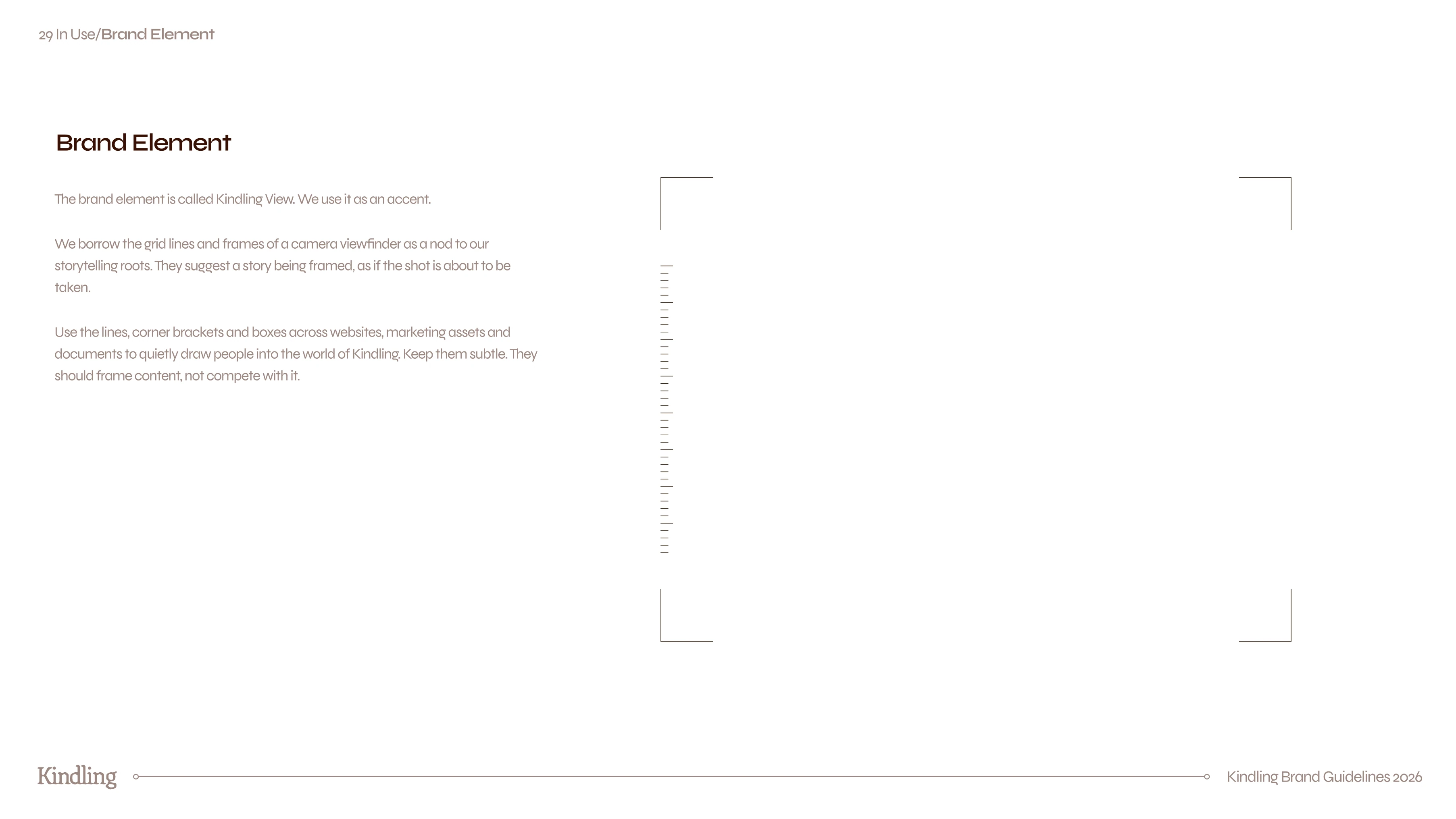 Kindling View brand-guide page showing the camera-viewfinder brackets and scale that inform the site’s framing.